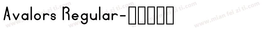 Avalors Regular字体转换